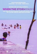 Watch When the Storm Fades Gomovies