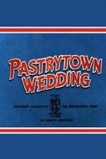 Watch Pastry Town Wedding Gomovies