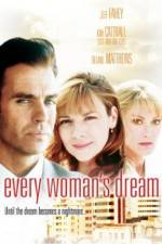 Watch Every Woman's Dream Gomovies
