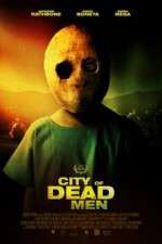 Watch City of Dead Men Gomovies