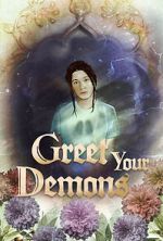 Watch Greet Your Demons Gomovies