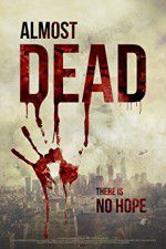 Watch Almost Dead Gomovies
