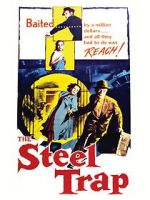 Watch The Steel Trap Gomovies