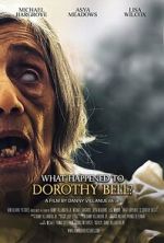Watch What Happened to Dorothy Bell? Gomovies