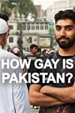 Watch How Gay Is Pakistan? Gomovies