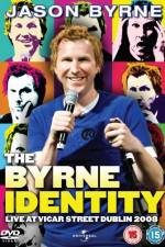 Watch Jason byrne The Byrne identity Gomovies