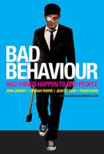 Watch Bad Behaviour Gomovies