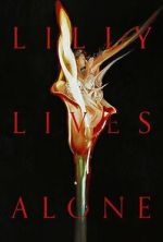 Watch Lilly Lives Alone Gomovies123