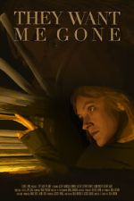 Watch They Want Me Gone Gomovies