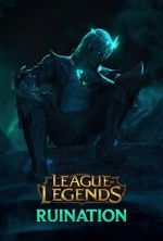 Watch League of Legends: Ruination (Short 2021) Gomovies