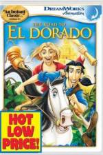 Watch The Road to El Dorado Gomovies