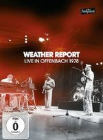 Watch Weather Report: Live in Offenbach 1978 Gomovies123