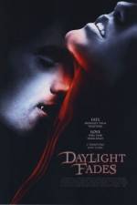 Watch Daylight Fades Gomovies