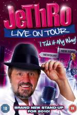 Watch Jethro I Told It My Way Gomovies