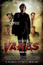 Watch Vares -  The Path Of The Righteous Men Gomovies