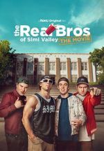 Watch The Real Bros of Simi Valley: The Movie Gomovies