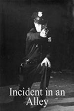 Watch Incident in an Alley Gomovies