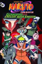 Watch Naruto the Movie 3 Guardians of the Crescent Moon Kingdom Gomovies