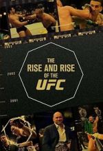 Watch The Rise and Rise of the UFC Gomovies