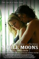 Watch 9 Full Moons Gomovies