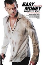 Watch Easy Money II: Hard to Kill Gomovies
