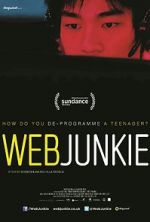 Watch Web Junkie Gomovies