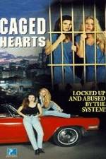 Watch Caged Hearts Gomovies