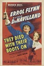 Watch They Died with Their Boots On Gomovies