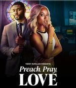 Watch Preach, Pray, Love Gomovies