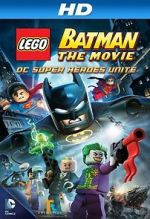 Watch Lego Batman: The Movie - DC Super Heroes Unite Gomovies