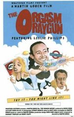 Watch The Orgasm Raygun (Short 1998) Gomovies
