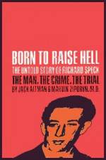 Watch Richard Speck Born to Raise Hell Gomovies