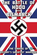 Watch The Battle of Hood and Bismarck Gomovies