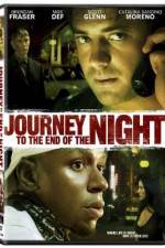 Watch Journey to the End of the Night Gomovies