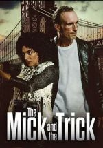 Watch The Mick and the Trick Gomovies