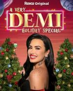 Watch A Very Demi Holiday Special (TV Special 2023) Gomovies