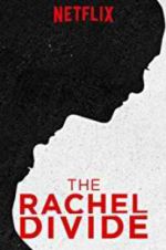 Watch The Rachel Divide Gomovies