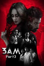 Watch 3 A.M. 3D: Part 2 Gomovies