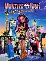 Watch Monster High: Scaris, City of Frights Gomovies