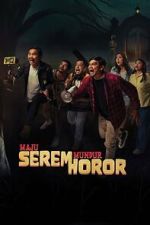 Watch Maju Serem Mundur Horor Gomovies123