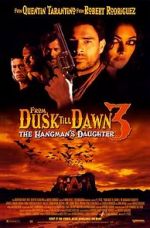 Watch From Dusk Till Dawn 3: The Hangman\'s Daughter Gomovies