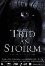 Watch Tríd an Stoirm Gomovies