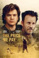 Watch The Price We Pay Gomovies