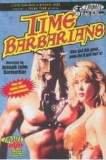 Watch Time Barbarians Gomovies