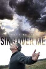 Watch Sing Over Me Gomovies