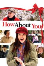 Watch How About You... Gomovies