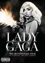 Watch Lady Gaga Presents: The Monster Ball Tour at Madison Square Garden Gomovies