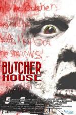 Watch Butcher House Gomovies