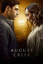 Watch August Creek Gomovies
