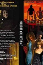 Watch Holla If You Hear Me Gomovies